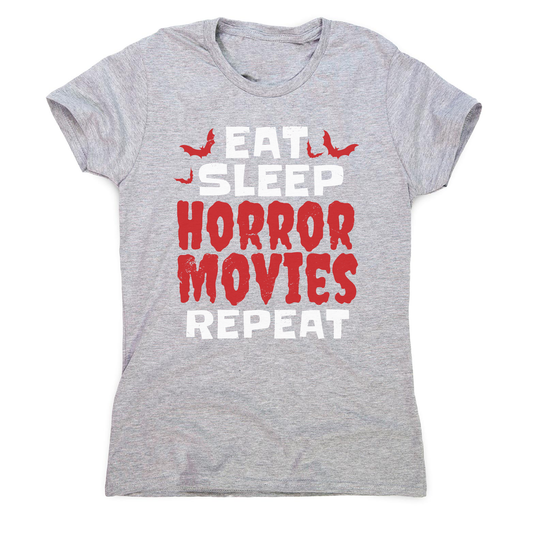 Eat sleep horror movies women's t-shirt
