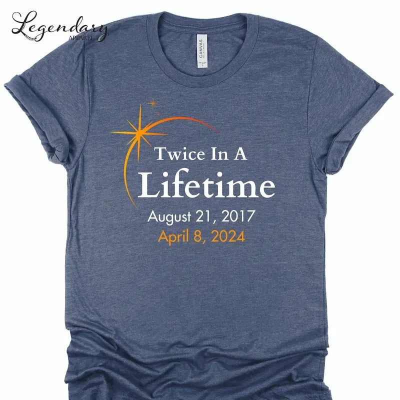 Eclipse Shirts 2024 Twice In A Lifetime Solar Eclipse TShirts April 8th 2024 Total Solar Eclipse Astronomy Hoodie, Sweatshirt