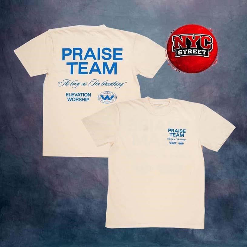 Elevation Worship Merch Elevation Nights Tour 2026 Ivory Praise Team Two Sided Shirt