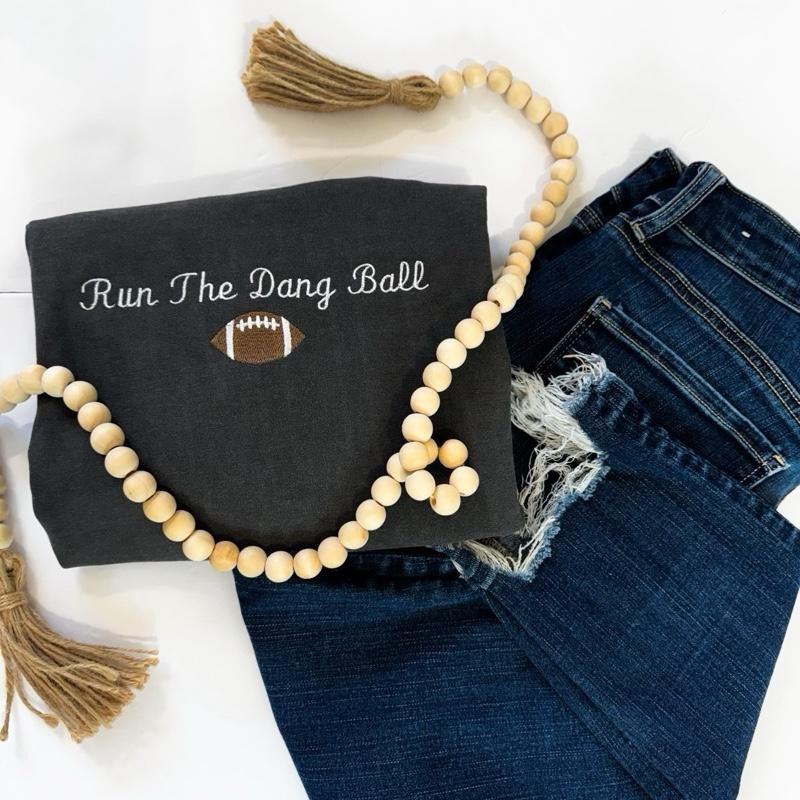 Embroidered Run The Dang Ball Tshirt-  Cotton Soft Womenswear Top Hoodie, Sweatshirt | UrbanDripWear.com