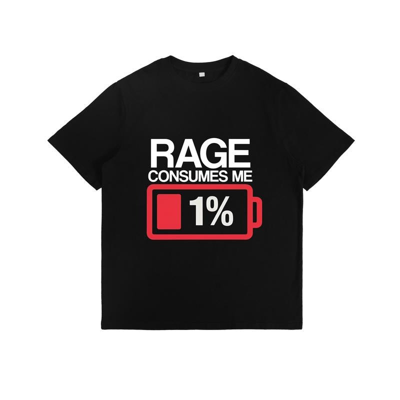 Emotional - Outburst T - Shirt with "RAGE CONSUMES ME 1%" Slogan and Battery Graphic Hoodie, Sweatshirt | UrbanDripWear.com