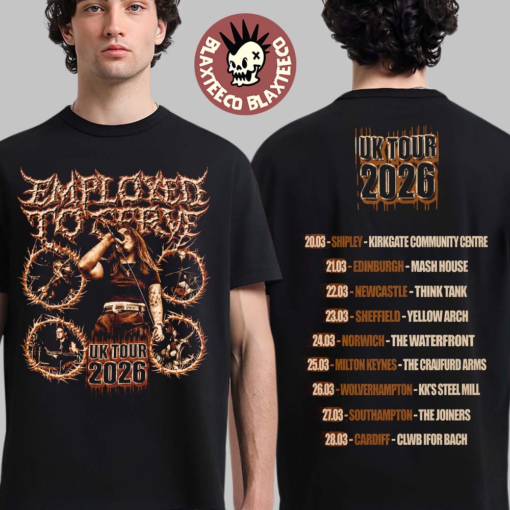 Employed To Serve UK Tour 2026 Merch With Dates Back Two Sided T-Shirt