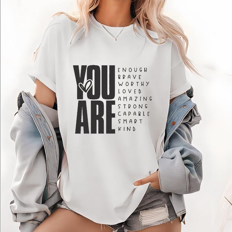 Empowering and Affirmative T - Shirt: Flaunt a "YOU ARE" Positive Message Hoodie, Sweatshirt | UrbanDripWear.com