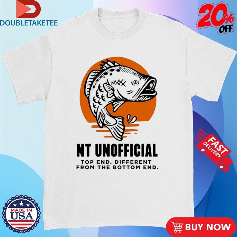 End Diffrent From The Bottom End Cu In The Nt Barra Shirts