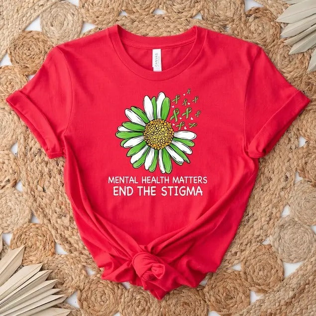 End The Stigma Mental Health Awareness Shirt, Motivational T-shirt, Self Love Shirt, Mental Health Shirt, Support Shirt,...