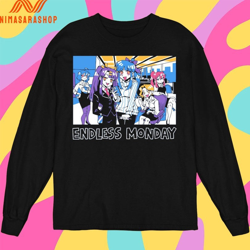 Endless Monday Dreams And Deadlines We’re Family Shirts