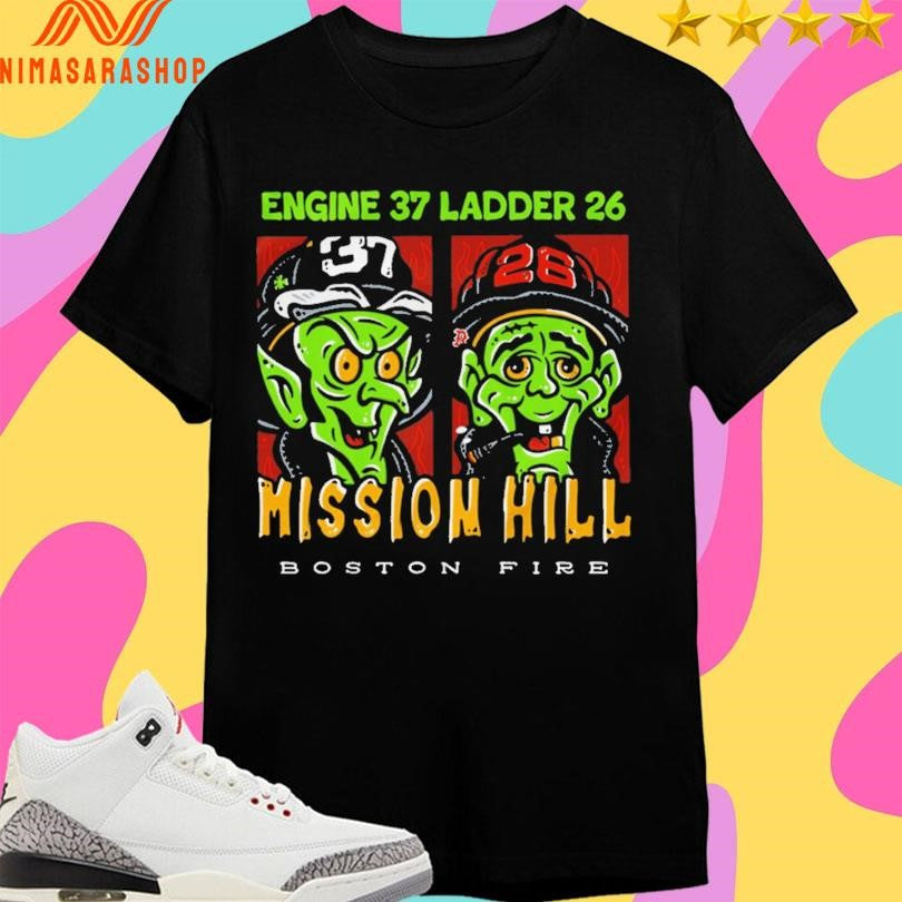 Engine 37 Ladder 26 Mission Hill Boston Fire Shirts