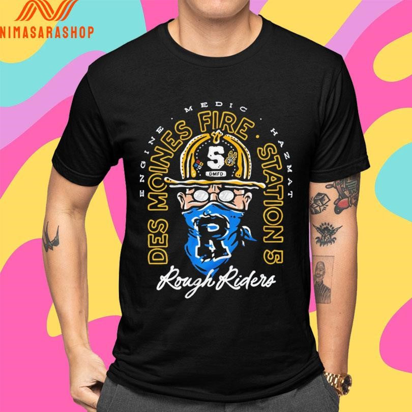 Engine Medic Hazmat Des Moines Fire Station 5 Rough Riders Shirts