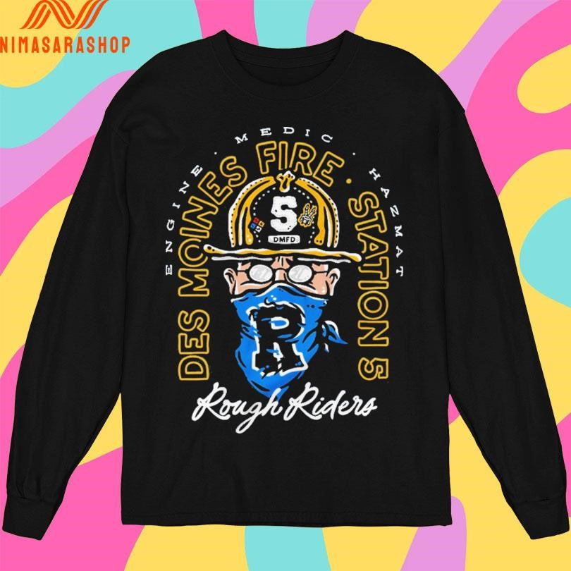 Engine Medic Hazmat Des Moines Fire Station 5 Rough Riders Shirts