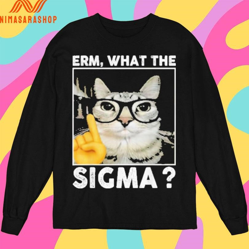 Erm What The Sigma Cat Shirts