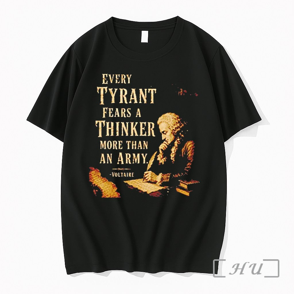 Every Tyrant Fears A Thinker More Than An Army Tshirts Sweater Hoodie Jpg