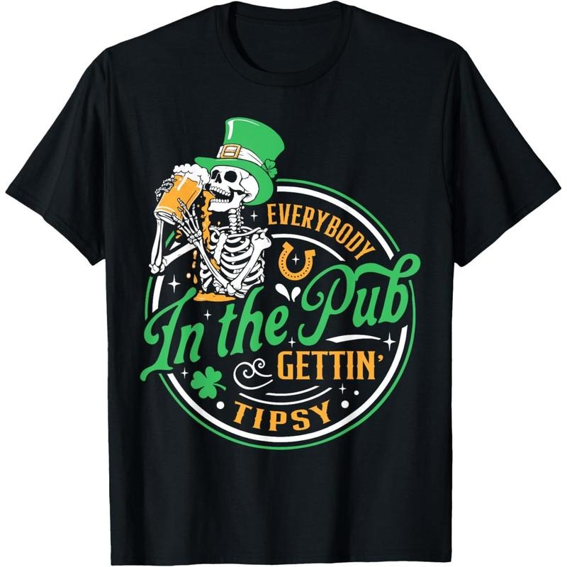 Everybody In The Pub Getting Tipsy St Patricks Day Men Women T-Shirt Hoodie, Sweatshirt | UrbanDripWear.com