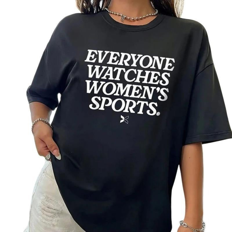 Everyone Watches Women's Sports T-Shirt, Women's Sports Shirt Hoodie, Sweatshirt | UrbanDripWear.com