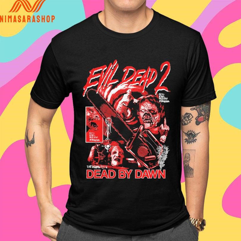 Evil Dead 2 Dead By Dawn Grueling Terror Shirts