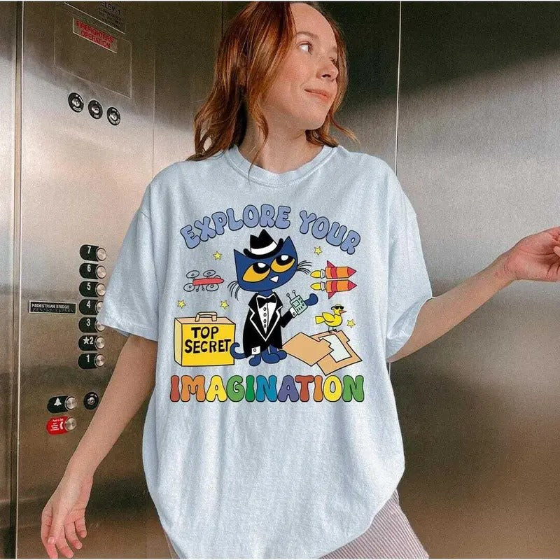Explore Your Imagination Pet.e The Cat Shirt, Pet.e The Cat Shirt, Children's Book Gift, Groovy Cat Shirt, Kindergarten...