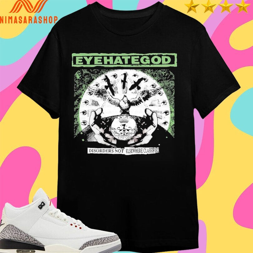 Eyehategod Disorders Not Elsewhere Classified Shirts