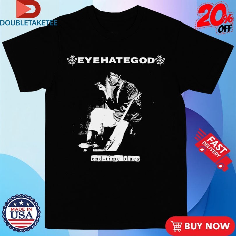 Eyehategod End Time Blues Shirts