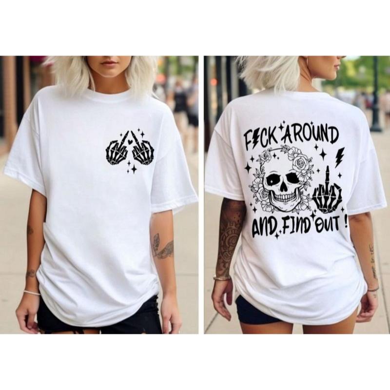 F*** Around And Find Out  Shirt, Sassy  Shirt, skull Snarky Adult humor Floral Skull, Skeleton hand, Sarcastic Retro ...