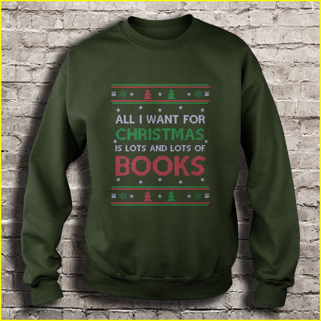 All I want for Christmas is lots and lots of Book Ugly Christmas Sweater