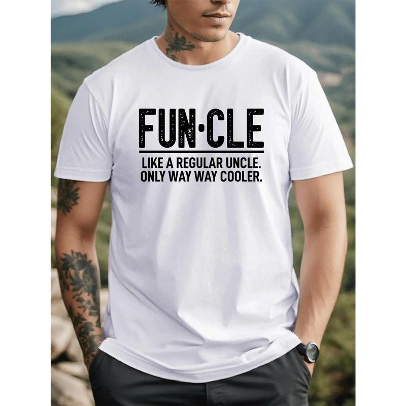 FUNCLE LIKE A REGULAR UNCLE Print Men's Casual T-Shirt, Soft & Elastic, Comfy Crew Neck Short Sleeve Top, Summer Wear...