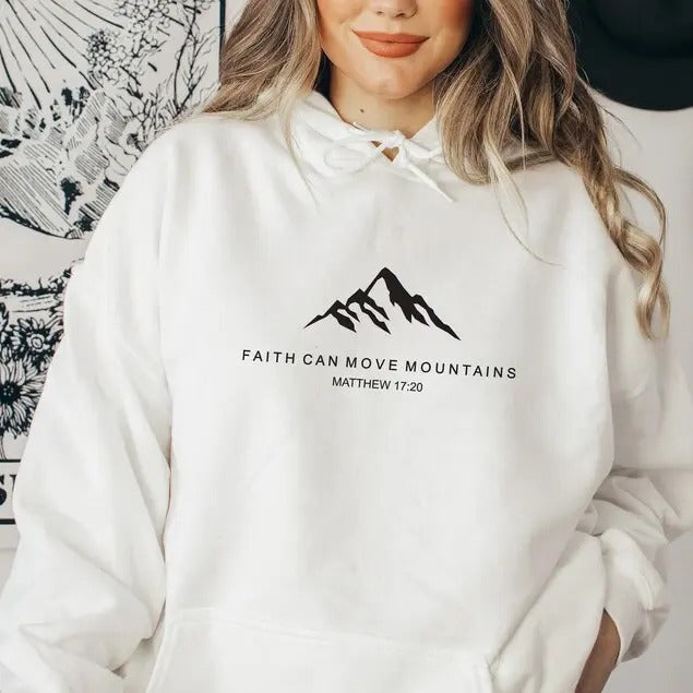 Faith Can Move Mountains Sweatshirt | Christian Sweatshirt | Faith Sweatshirt | Christian  T-shirt, sweater and Hoodie