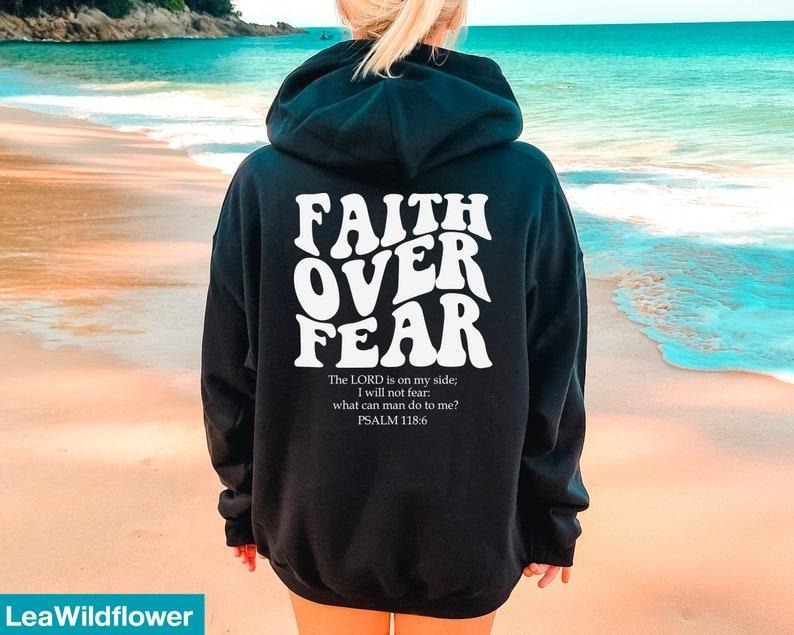 Faith Over Fear Christian Hoodie - Aesthetic Sweatshirt with Bible Verse, Cotton & Polyester Blend, Trendy Church Hoodie,...