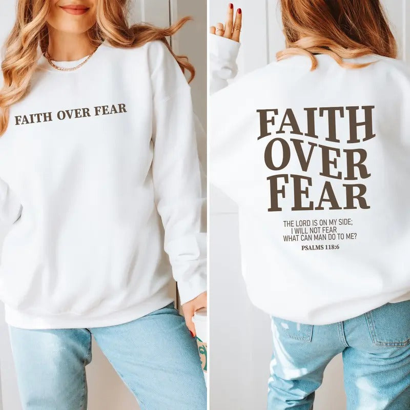 Faith Over Fear Christian Sweatshirt Or Hoodie Christian Sweatshirt Jesus Hoodie Trendy Hoodie Bible Verse Sweater...