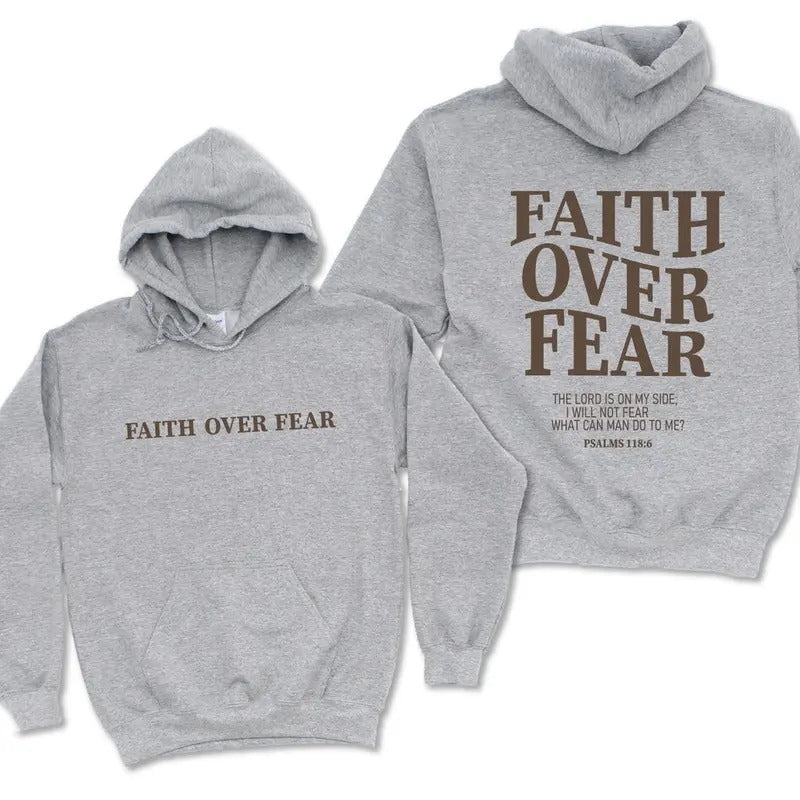 Faith Over Fear Christian Sweatshirt or Hoodie ,Christian Sweatshirt ,Jesus Hoodie Cotton T-Shirts | UrbanDripWear.com