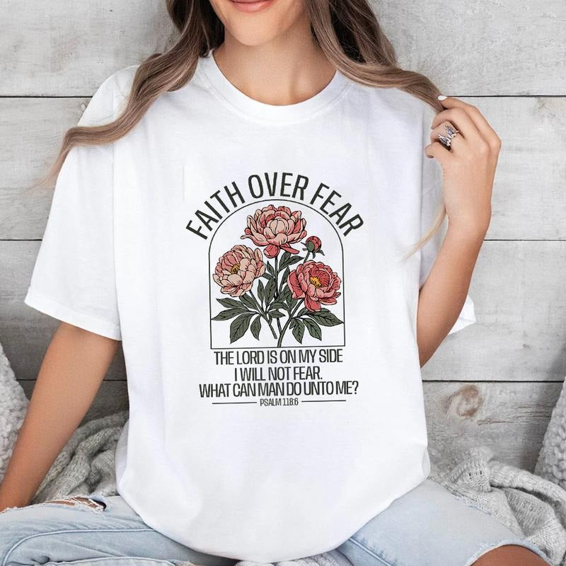 Faith Over Fear The Lord is On My Side I Will Not Fear TShirt  Casual Style Crew Neck Short Sleeve T-Shirt Tops Trendy...