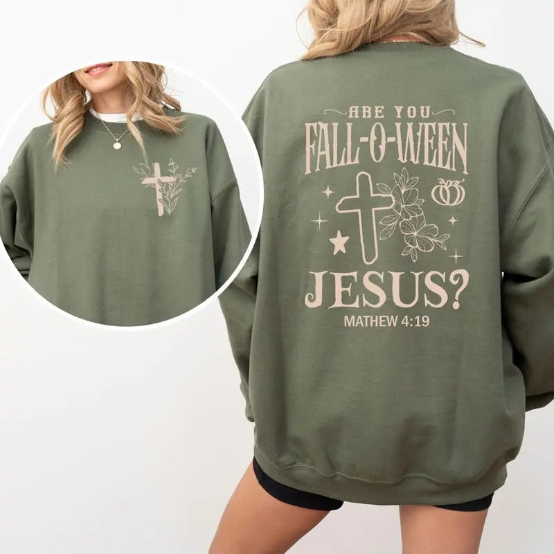 Falloween Jesus Tshirt, Are You Fall-O-Ween Shirt, Gifts For Christian, Bible Mathew Front and Back Sweatshirt Cotton...