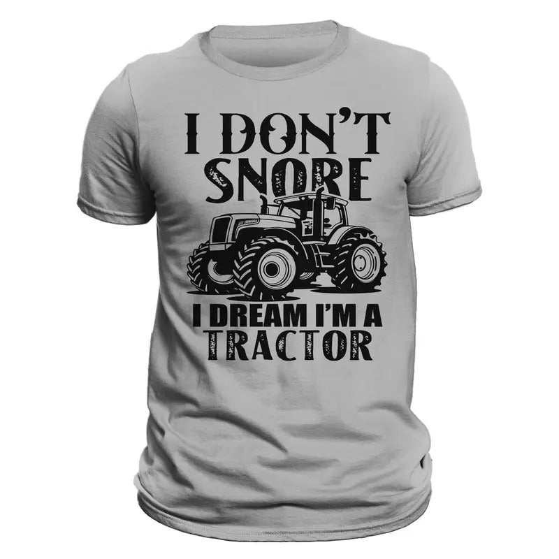 Farming  I Don't Snore I Dream I'm a Tractor Men's T-Shirt Hoodie, Sweatshirt | UrbanDripWear.com