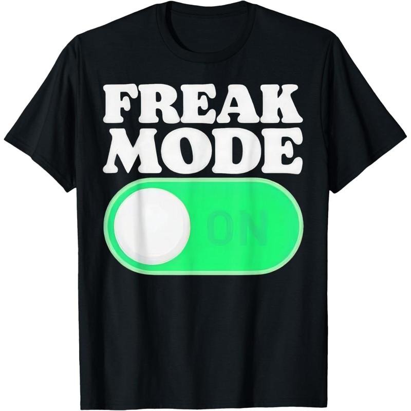 Fashion TrendsFreak Mode On funny T-Shirt Hoodie, Sweatshirt | UrbanDripWear.com