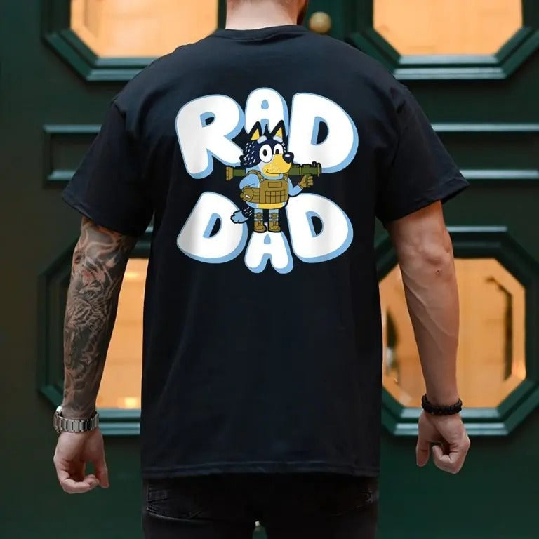 Father Day Bluey Rad Dad And Bandit Family T Shirt Hoodie, Sweatshirt | UrbanDripWear.com