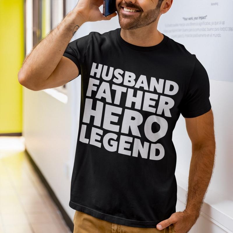Father's Day Gift, Present for Dad, Husband Father Hero Legend T-Shirt, Shirt for Him, Anniversary or Birthday Gift,...