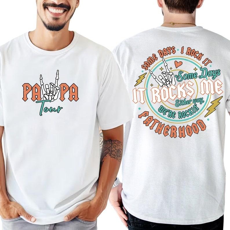 Fatherhood Shirt, Some Days I Rock It Shirt, Papa Lighting Bold Shirt, Papa Tour Shirt, Father's Day Funny  T-shirt,...