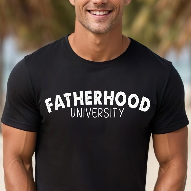 Fatherhood University Shirt Dad Life Shirt Best Dad Ever Shirt New Dad Shirt Fathers Day Shirt Cool Shirt For Dad Gift...