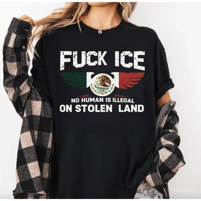 Fck Ice No Human Is Illegal Shirt, Fck ICE Mexico Flag Shirt, Abolish ICE Shirt, Human Rights Activist T-Shirt,...