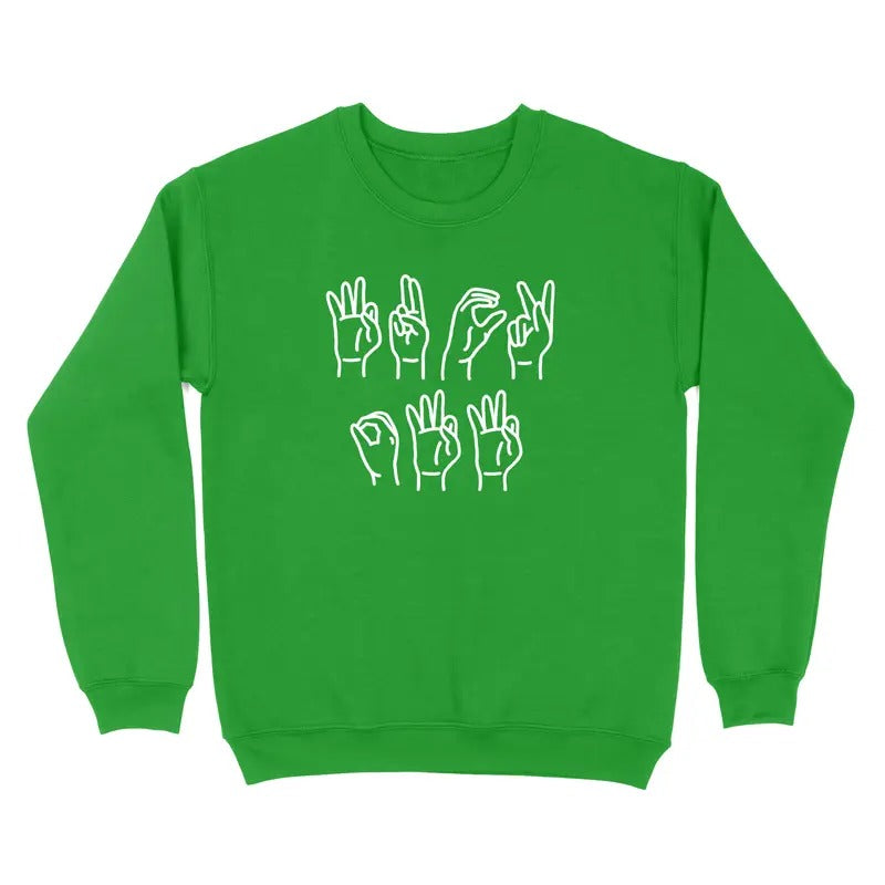 Fck Off Sign Launguage Crewneck Sweatshirt T-Shirts, Hoodie | UrbanDripWear.com