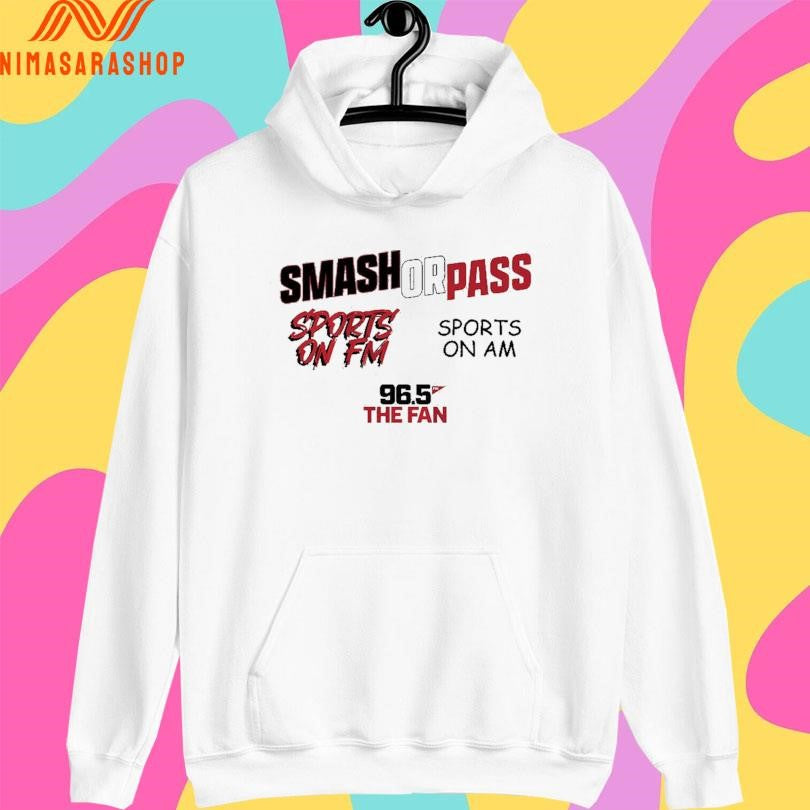 Fescoe And Dusty Smash Or Pass Sports On Fm Sports On Am 96.5 The Fan Shirts