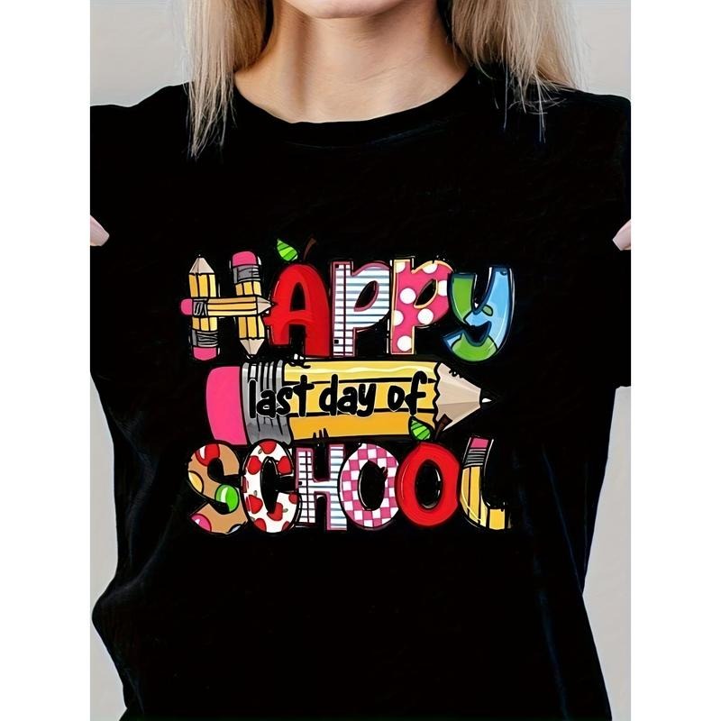 Festive and Fun - filled T - Shirt: "Happy last day of SCHOOL" with Colorful School