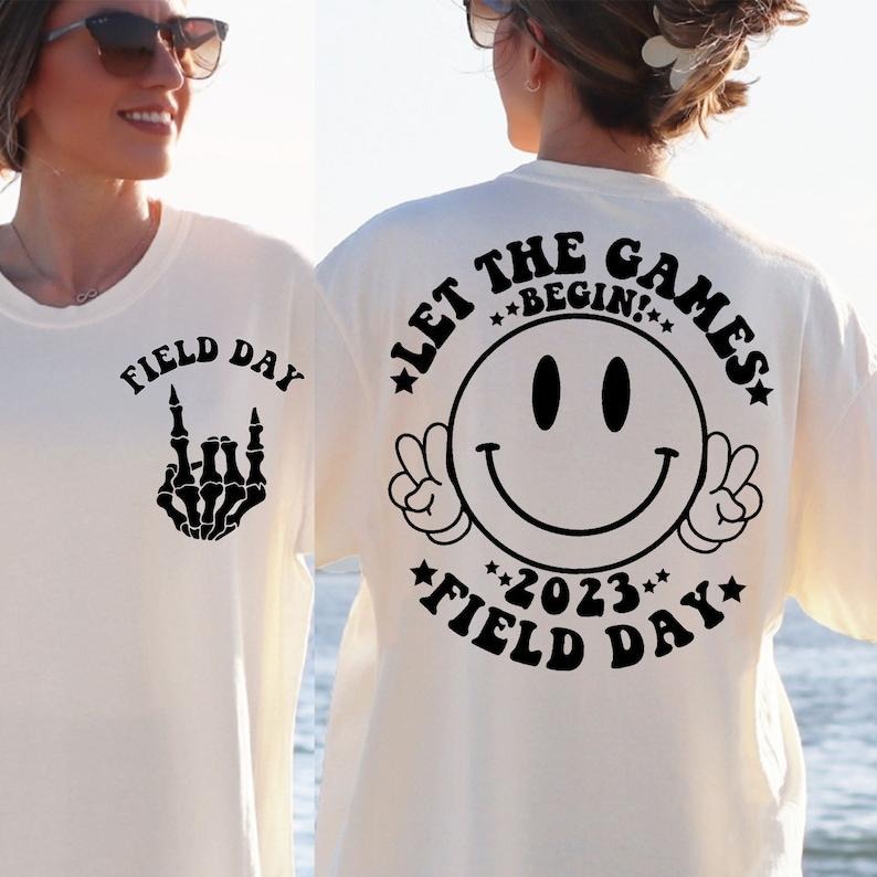 Field Day Let the games begin 2023 , School Field Day , Field Day Shirt , Teacher Field Day Hoodie, Sweatshirt