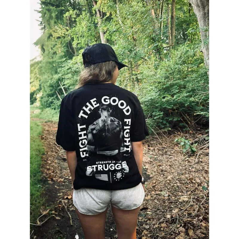 Fight The Good Fight - Strength In The Struggle T-Shirt Hoodie, Sweatshirt | UrbanDripWear.com