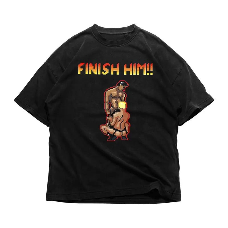 Finish Him Funny T-Shirt Gamer LGBT Hoodie Sweatshirt Pullover Unisex Boyfriend Cotton Menswear | UrbanDripWear.com