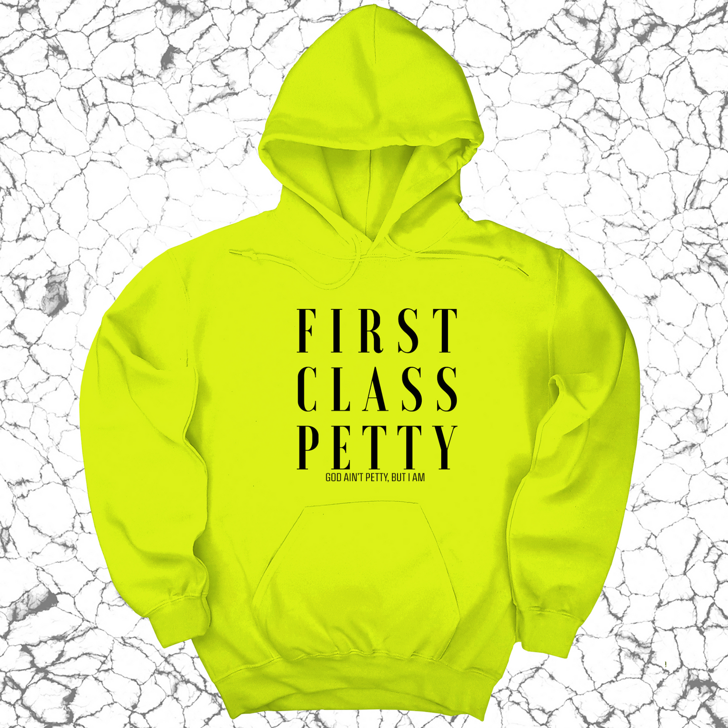 First Class Petty Unisex Hoodie