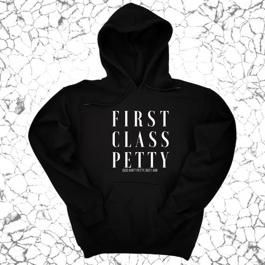 First Class Petty Unisex Hoodie