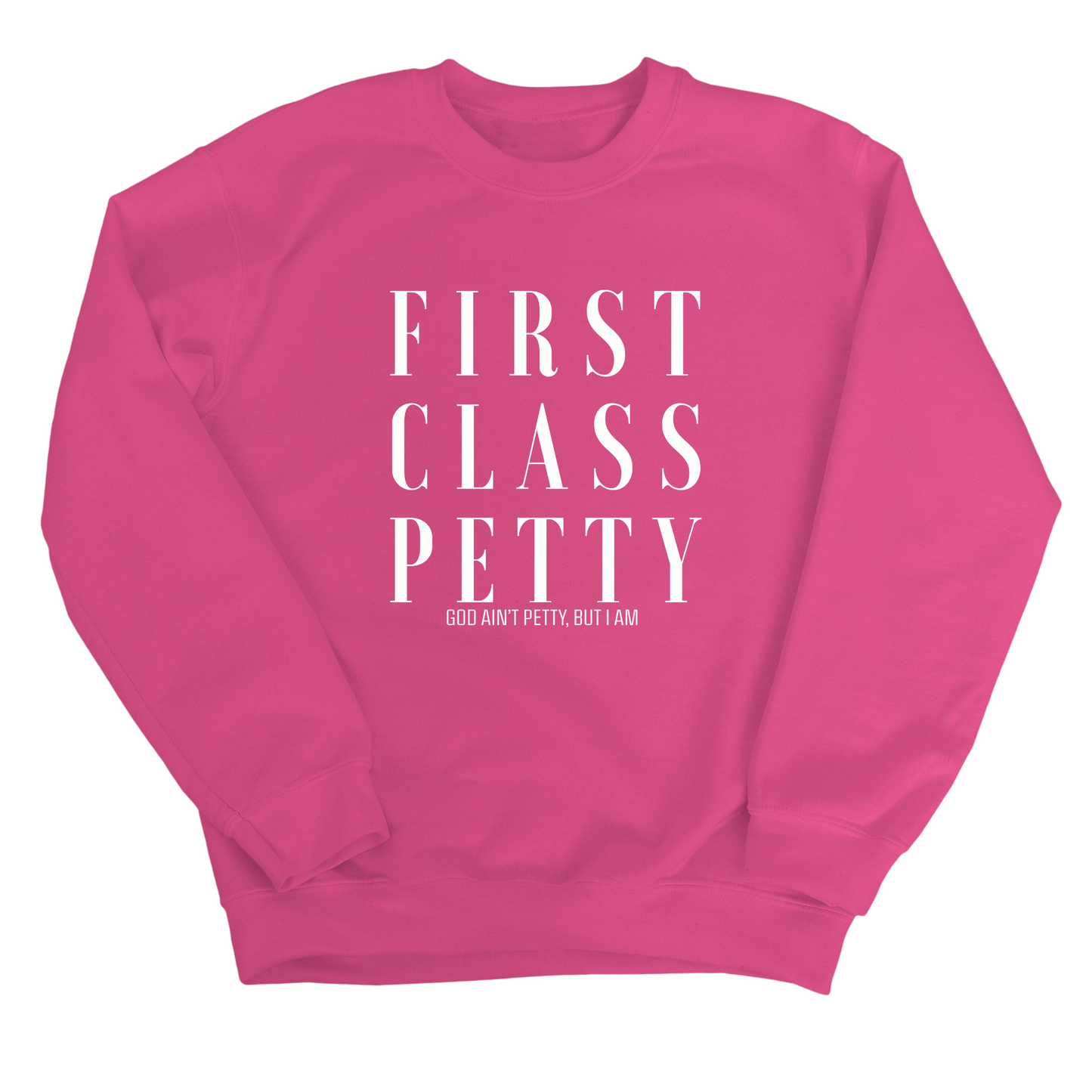First Class Petty Unisex Sweatshirt