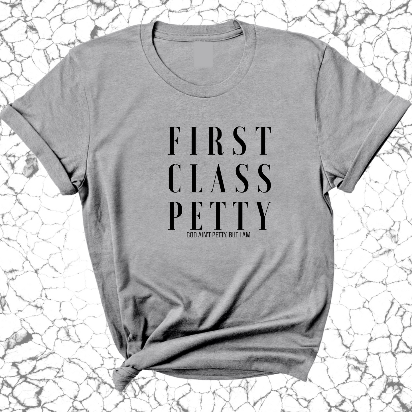 First Class Petty Unisex Tee
