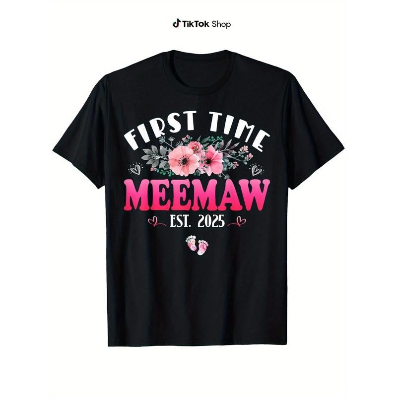 First Time Meemaw 2025 Mother'S Day Soon To Be Meemaw T-Shirt, 100% Cotton, Gift for Men Women Dad Mom Friends, Black...