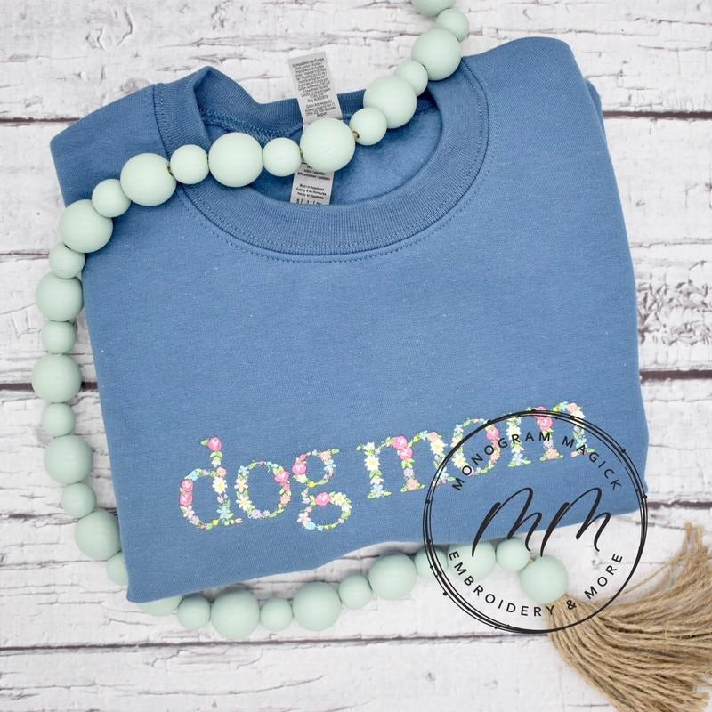 Floral Dog Mom Sweatshirt Comfortable Comfy T-Shirts, Hoodie | UrbanDripWear.com