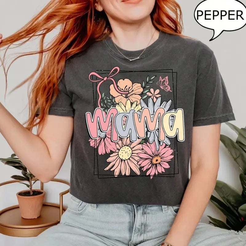 Floral Mama T-Shirt, Vintage Mama Shirt, Mother's Day Gift, Plant Ladies Shirt, Plant Mom Shirt, Mama Shirt